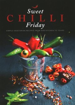 Sweet Chilli Friday - Lakhani, Alpa; Natalia, Anjana; Jaitha, Deepa