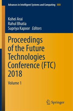 Proceedings of the Future Technologies Conference (FTC) 2018