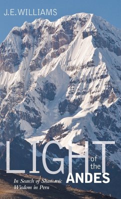 Light of the Andes - Williams, J E