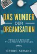 Das Wunder der Organisation - Bild 1