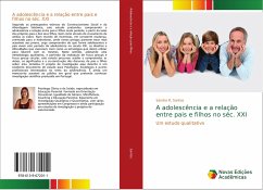 A adolescência e a relação entre pais e filhos no séc. XXI - Santos, Sandra R.