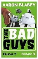 The Bad Guys: Episode 7&8 - Blabey, Aaron