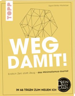 Weg damit! - Morbitzer, Sigrid Britta