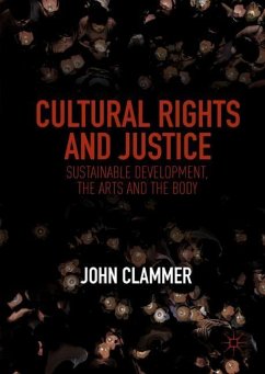 Cultural Rights and Justice - Clammer, John
