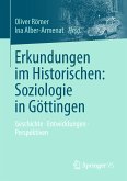 Erkundungen im Historischen: Soziologie in Göttingen (eBook, PDF)