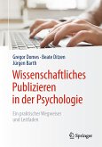 Wissenschaftliches Publizieren in der Psychologie (eBook, PDF)