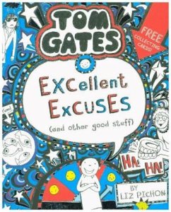 Tom Gates 02: Excellent Excuses (And Other Good Stuff) - Pichon, Liz