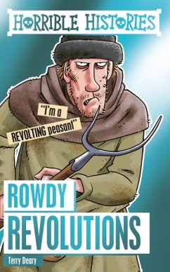 Rowdy Revolutions - Deary, Terry