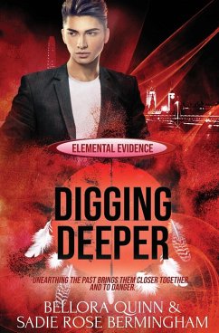 Digging Deeper - Quinn, Bellora; Bermingham, Sadie Rose