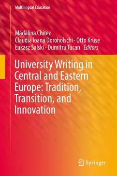 University Writing in Central and Eastern Europe: Tradition, Transition, and Innovation (eBook, PDF)