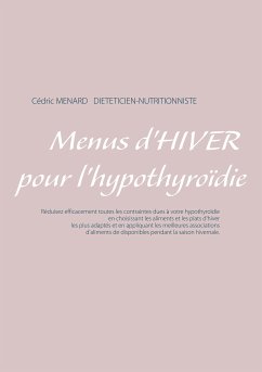 Menus d'hiver pour l'hypothyroïdie (eBook, ePUB) - Menard, Cedric