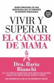 Vivir Y Superar El Cancer de Mama