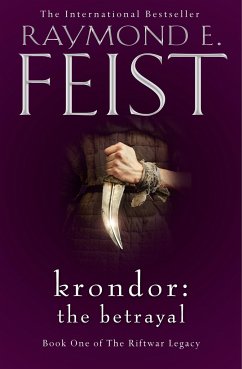 Krondor: The Betrayal - Feist, Raymond E.