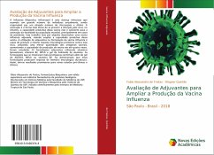 Avaliação de Adjuvantes para Ampliar a Produção da Vacina Influenza - de Freitas, Fabio Alessandro;Quintilio, Wagner