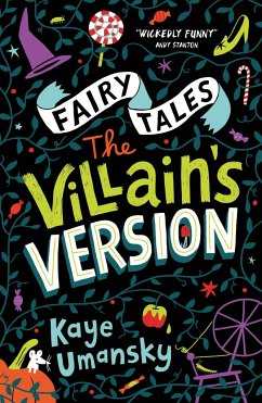 Fairy Tales: The Villain's Version - Umansky, Kaye