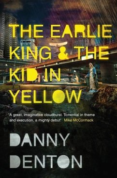 The Earlie King & the Kid in Yellow - Denton, Danny