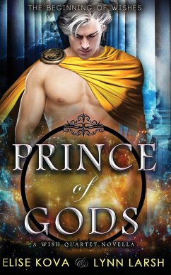 Prince of Gods - Kova, Elise; Larsh, Lynn