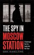 The Spy in Moscow Station - Bild 1
