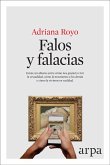 Falos y falacias Falos y falacias