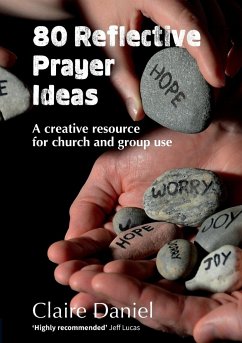 80 Reflective Prayer Ideas - Daniel, Claire