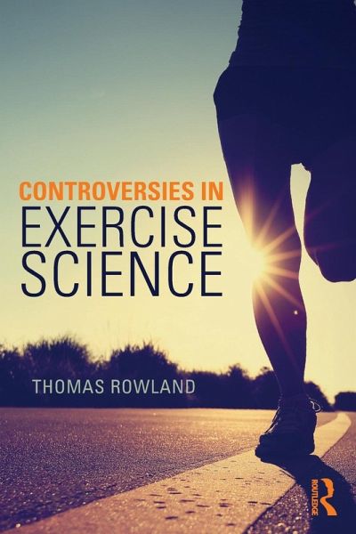 Controversies in Exercise Science Controversies in Exercise Science