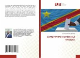 Comprendre le processus électoral