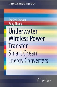 Underwater Wireless Power Transfer - Orekan, Taofeek;Zhang, Peng