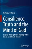 Consilience, Truth and the Mind of God