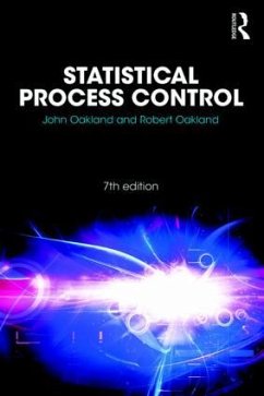 Statistical Process Control - Oakland, John; Oakland, Robert