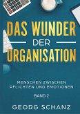 Das Wunder der Organisation