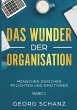 Das Wunder der Organisation - Bild 1