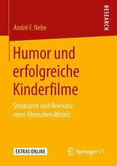 Humor und erfolgreiche Kinderfilme (eBook, PDF) - Nebe, André F.