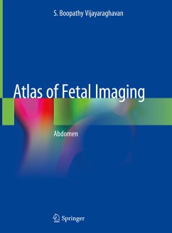 Atlas of Fetal Imaging (eBook, PDF) - Vijayaraghavan, S. Boopathy