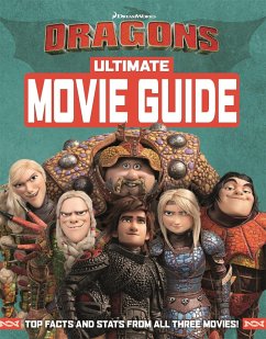 How To Train Your Dragon The Hidden World: Ultimate Movie Guide - Dreamworks