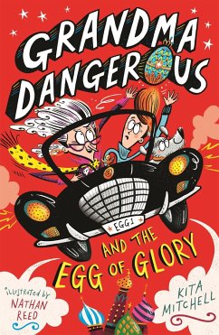 Grandma Dangerous and the Egg of Glory - Mitchell, Kita