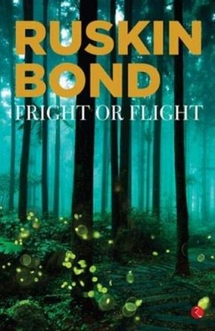 FRIGHT OR FLIGHT - Bond, Ruskin