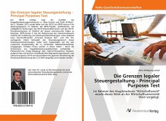 Die Grenzen legaler Steuergestaltung - Principal Purposes Test - Lampl, Alois Wolfgang