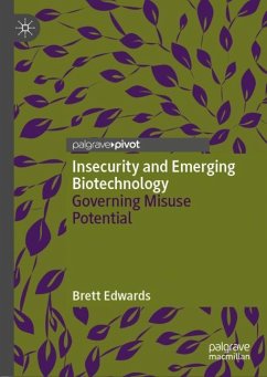 Insecurity and Emerging Biotechnology - Edwards, Brett