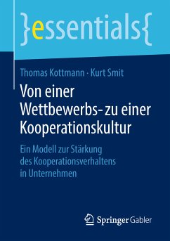 Von einer Wettbewerbs- zu einer Kooperationskultur (eBook, PDF) - Kottmann, Thomas; Smit, Kurt