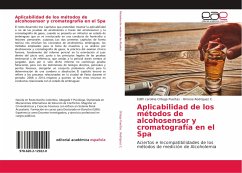 Aplicabilidad de los métodos de alcohosensor y cromatografía en el Spa