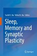 Sleep, Memory and Synaptic Plasticity - Bild 1