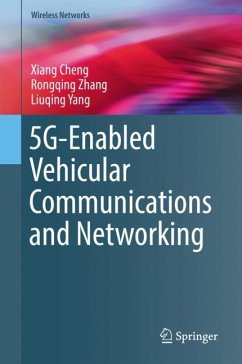 5G-Enabled Vehicular Communications and Networking - Cheng, Xiang;Zhang, Rongqing;Yang, Liuqing