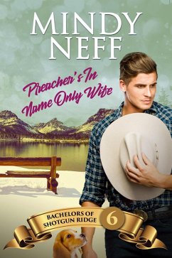 Preacher's In-Name-Only Wife (Bachelors of Shotgun Ridge, #6) (eBook, ePUB) - Neff, Mindy