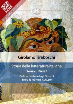 Storia della letteratura italiana del cav. Abate Girolamo Tiraboschi – Tomo 1. – Parte 1 (eBook, ePUB) - Tiraboschi, Girolamo