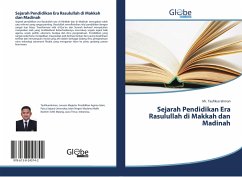 Sejarah Pendidikan Era Rasulullah di Makkah dan Madinah - Taufikurrahman, Mr.