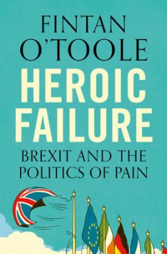 Heroic Failure - O'Toole, Fintan