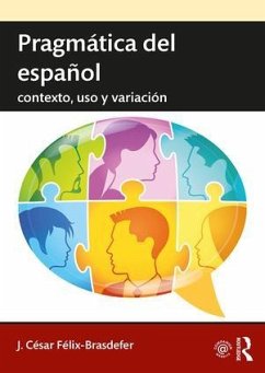 Pragmatica del espanol - Felix-Brasdefer, J. Cesar (Indiana University Bloomington, USA)
