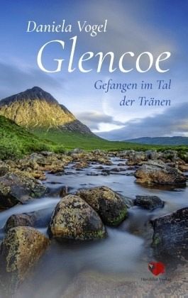 Glencoe - Gefangen im Tal der Tränen
