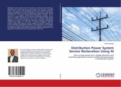 Distribution Power System Service Restoration Using AI