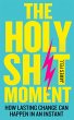 The Holy Sh!t Moment - Bild 1